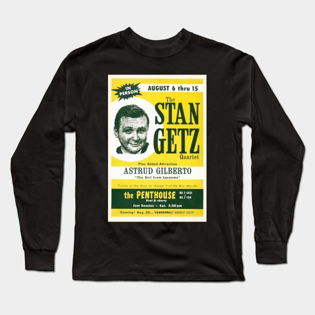 Stan Getz poster - Girl from Ipanema - Penthouse - 1964 Long Sleeve T-Shirt by info@secondtakejazzart.com